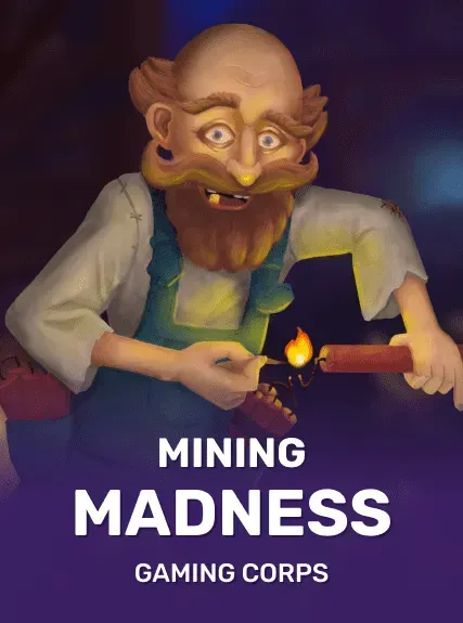 Mining Madness
